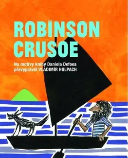 Česká beletria Robinson Crusoe - Vladimír Hulpach