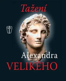 Biografie - ostatné Tažení Alexandra Velikého - Arriános