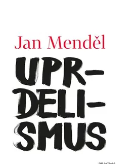 Motivačná literatúra - ostatné Uprdelismus - Jan Mendel