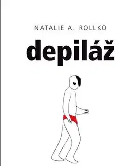 Humor a satira Depiláž - Natalie A. Rollko