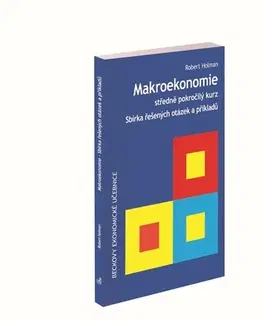 Ekonómia, Ekonomika Makroekonomie - středně pokročilý kurz (2. vydání) - Robert Holman