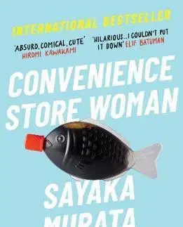 Cudzojazyčná literatúra Convenience Store Woman - Sayaka Murata,Ginny Tapley Takemori