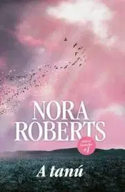 Sci-fi a fantasy A tanú - Nora Roberts