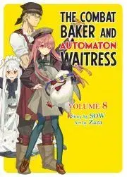 Sci-fi a fantasy The Combat Baker and Automaton Waitress: Volume 8