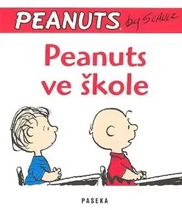 Humor a satira Peanuts ve škole - Charles M. Schultz,Charles M. Schulz