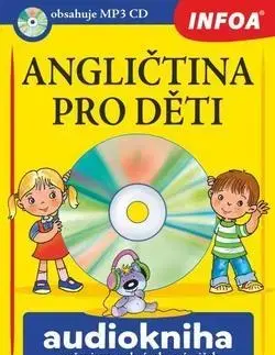 Učebnice a príručky Angličtina pro děti Audiokniha s přepisem nahrávek a písniček