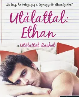 Erotická beletria Utálattal: Ethan és Utálattal: Rachel - Whitney G.