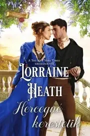 Romantická beletria Hercegné kerestetik - Lorraine Heath