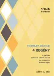 Svetová beletria 4 regény - Cécile Tormay