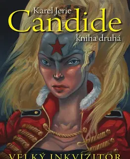 Sci-fi a fantasy Candide 2 - Velký inkvizitor - Karel Jerie