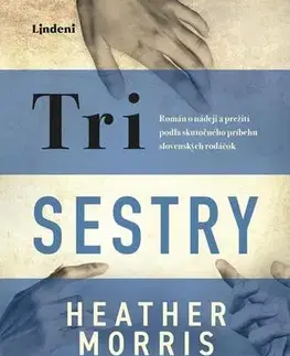 Historické romány Tri sestry - Heather Morrisová