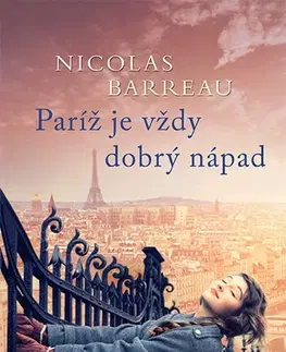 Svetová beletria Paríž je vždy dobrý nápad - Nicolas Barreau,Ľubica Henssen