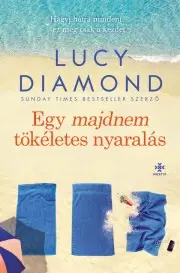 Detektívky, trilery, horory Egy majdnem tökéletes nyaralás - Lucy Diamond
