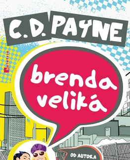 Humor a satira Brenda Veliká - C. D. Payne