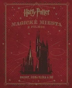 Fantasy, upíri Harry Potter - Magické miesta z filmov - Jody Revenson,Erik Fazekaš