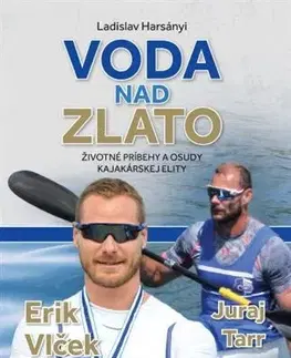 Šport Voda nad zlato - Ladislav Harsányi
