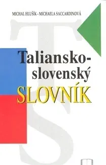 Jazykové učebnice, slovníky Taliansko-slovenský slovník - Kolektív autorov
