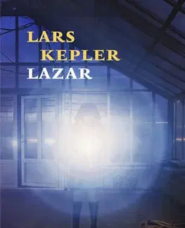 Detektívky, trilery, horory Lazar - Lars Kepler
