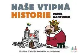 Humor a satira Naše vtipná historie - Pavel Kantorek