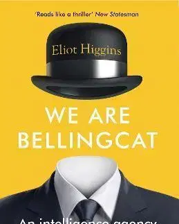 Mafia, podsvetie We Are Bellingcat - Eliot Higgins