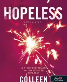 Romantická beletria Reménytelen 1: Hopeless - Colleen Hooverová