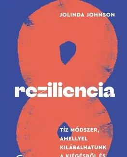 Psychológia, etika Reziliencia - Jolinda Johnson