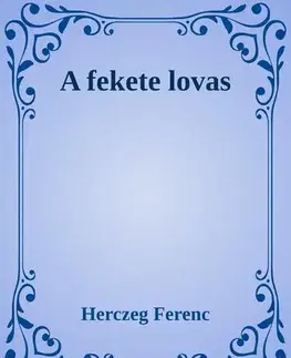 Svetová beletria Herczeg - Ferenc Herczeg