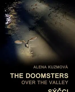 Detektívky, trilery, horory The Doomsters over the Valley / Sýčci nad kotlinou - Alena Kuzmová