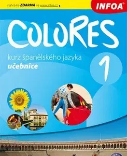 Učebnice a príručky Colores 1 ucebnica - Krisztina Eria