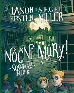 Fantasy, upíri Noční můry - Spánkový elixír - Jason Segel,Kirsten Millerová