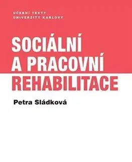 Sociológia, etnológia Sociální a pracovní rehabilitace - Petra Sládková