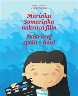 Pre deti a mládež - ostatné Marínka Somarinka nakrúca film - Zuzka Dušičková,Marka Staviarska