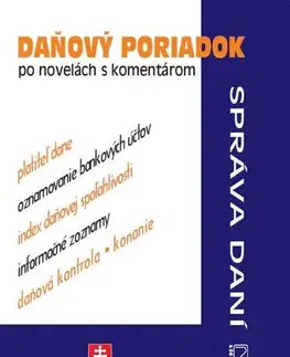 Dane, účtovníctvo Daňový poriadok s komentárom 2022 - Daniela Ivanaková