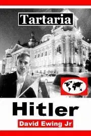 História - ostatné Tartaria - Hitler - Ewing David
