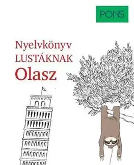 Jazykové učebnice - ostatné PONS Nyelvkönyv lustáknak - Olasz - Kolektív autorov