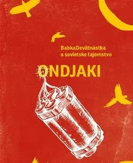 Svetová beletria BabkaDevätnástka a sovietske tajomstvo - Ondjaki