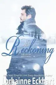 Romantická beletria The Reckoning (A Wilde Brothers Christmas) - Eckhart Lorhainne