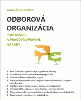 Pracovné právo Odborová organizácia - Marek Švec,Kolektív autorov
