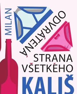 Slovenská beletria Odvrátená strana všetkého - Milan Kališ