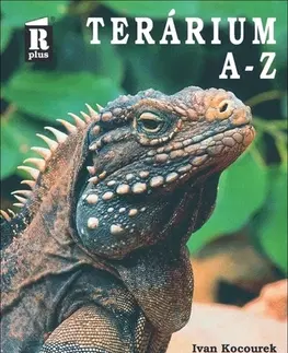 Terárium Terárium A-Z, 2. vydání - Ivan Kocourek,Jaromír Král
