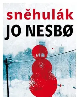 Detektívky, trilery, horory Sněhulák 5. vydání - Jo Nesbo,Kateřina Krištůfková