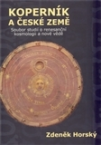 Eseje, úvahy, štúdie Koperník a české země - Zdeněk Horský