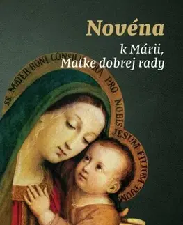 Kresťanstvo Novéna k Márii, Matke dobrej rady