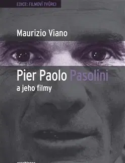 Film, hudba Pier Paolo Pasolini a jeho filmy - Maurizio Viano
