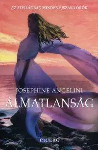 Pre deti a mládež - ostatné Álmatlanság 2. kötet - Josephine Angelini