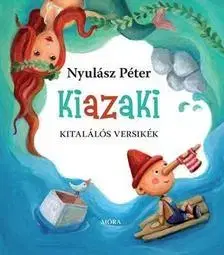 Básničky a hádanky pre deti Kiazaki - Péter Nyulász