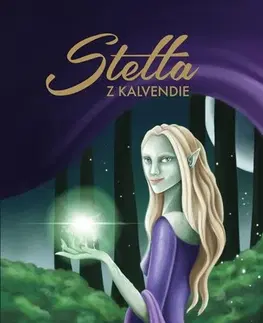 Fantasy, upíri Stella z Kalvendie - Nikola Machová