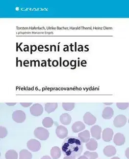 Medicína - ostatné Kapesní atlas hematologie - překlad 6., přepracovaného vydání - Kolektív autorov