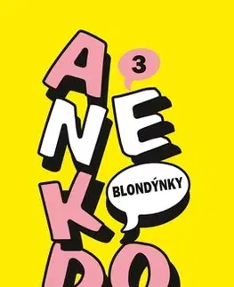 Humor a satira Anekdoty 3: Blondýnky - Kolektív autorov