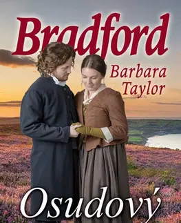 Romantická beletria Osudový muž - Barbara Taylor Bradford